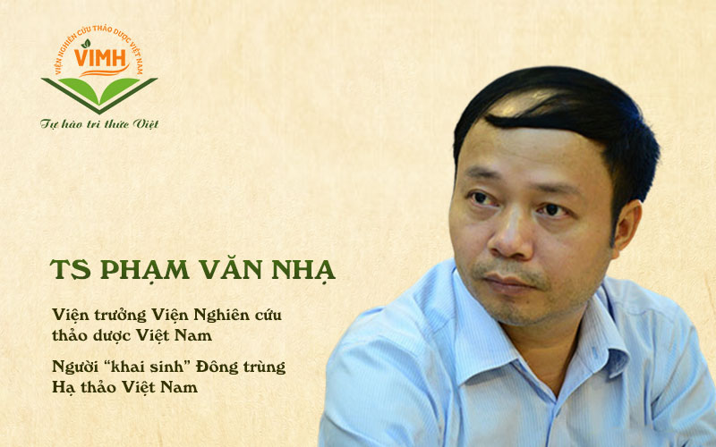 tiến sĩ phạm văn nhạ đông trùng hạ thảo viện thảo dược